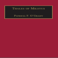 Patricia F. O_Grady - Thales of Miletus. The Beginnings of Western Science and Philosophy (Western Philosophy Series) (Retail)