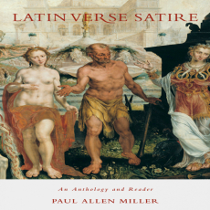 Paul Allen Miller - Latin Verse Satire. An Anthology and Reader [Retail]