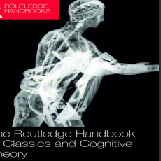Peter Meineck, William Michael Short, Jennifer Devereaux - The Routledge Handbook of Classics and Cognitive Theory (Retail) Peter Meineck, William Michael Short, Jennifer Devereaux - The Routledge Handbook of Classics and Cognitive Theory (Retail)