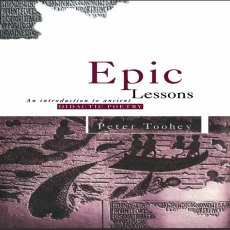 Peter Toohey - Epic Lessons. An Introduction to Ancient Didactic Poetry (Retail) Peter Toohey - Epic Lessons. An Introduction to Ancient Didactic Poetry (Retail)