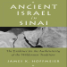 James K. Hoffmeier -  Ancient Israel in Sinai. The Evidence for the Authenticity of the Wilderness Tradition (Retail)